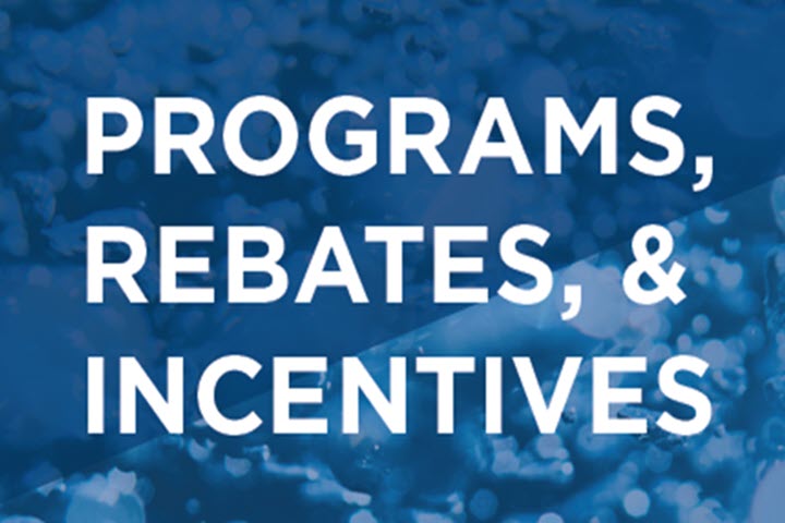 Blue image with the words Programs, Rebates and Incentives over the image